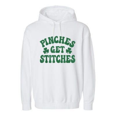 Pinches Get Stitches Shamrock Funny St. Patrick's Day Garment-Dyed Fleece Hoodie