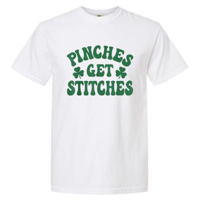 Pinches Get Stitches Shamrock Funny St. Patrick's Day Garment-Dyed Heavyweight T-Shirt