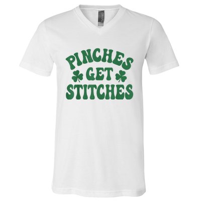 Pinches Get Stitches Shamrock Funny St. Patrick's Day V-Neck T-Shirt