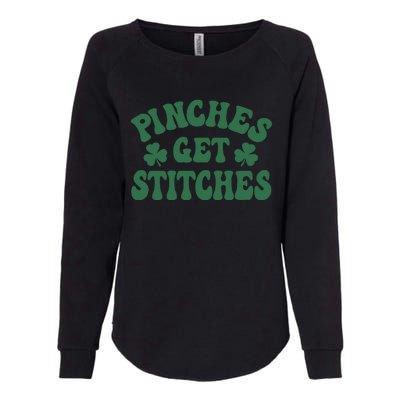 Pinches Get Stitches Lucky Day Patrick's Day Gift Womens California Wash Sweatshirt