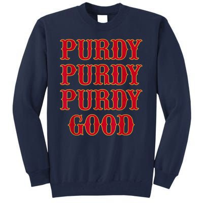 Purdy Good San Francisco Football Playoffs Tall Sweatshirt