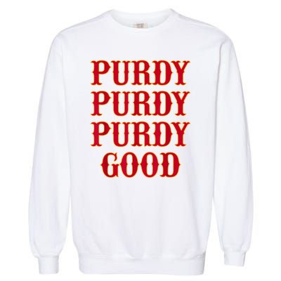 Purdy Good San Francisco Football Playoffs Garment-Dyed Sweatshirt