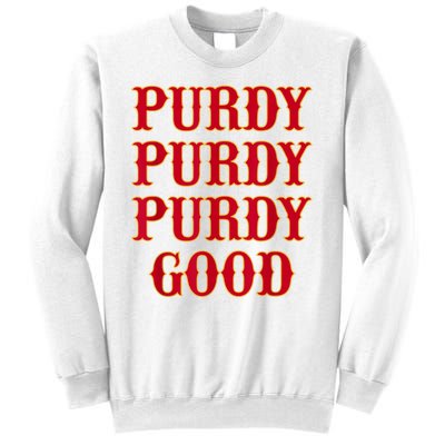 Purdy Good San Francisco Football Playoffs Sweatshirt