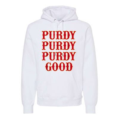 Purdy Good San Francisco Football Playoffs Premium Hoodie