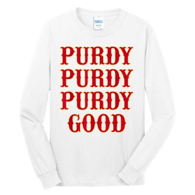 Purdy Good San Francisco Football Playoffs Tall Long Sleeve T-Shirt