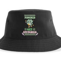 Pinches Get Stitches St Patricks Days Lucky Vibes Clover Irish Drinking Team Sustainable Bucket Hat