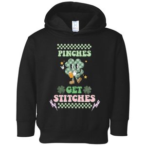 Pinches Get Stitches St Patricks Days Lucky Vibes Clover Irish Drinking Team Toddler Hoodie