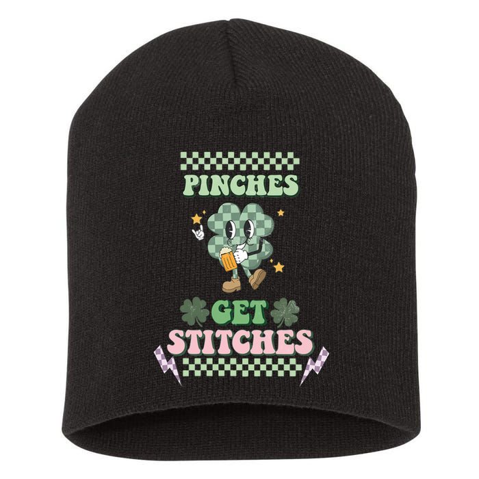 Pinches Get Stitches St Patricks Days Lucky Vibes Clover Irish Drinking Team Short Acrylic Beanie