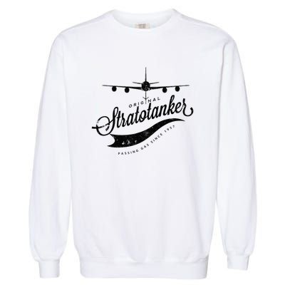 Passing Gas Since 1957 Kc135 Tanker Airplane Garment-Dyed Sweatshirt