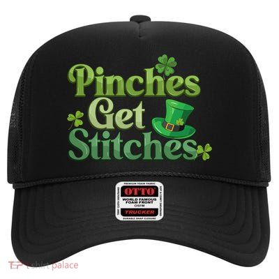 Pinches Get Stitches St Patricks Day Funny Costumes High Crown Mesh Back Trucker Hat