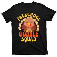 Preschool Gobble Squad Turkey Happy Thanksgiving T-Shirt