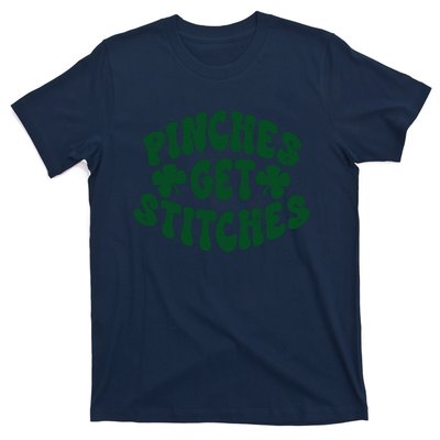 Pinches Get Stitches Funny St Patrick's Day T-Shirt