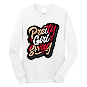 Pretty Girl Swag Cool Swag Team Matching Gift Idea Matching Sneaker Long Sleeve Shirt