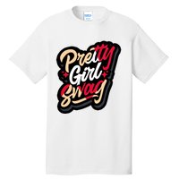 Pretty Girl Swag Cool Swag Team Matching Gift Idea Matching Sneaker Tall T-Shirt