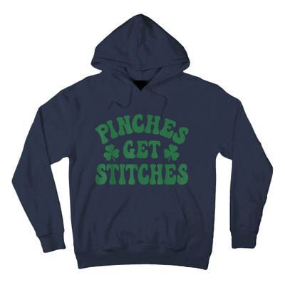 Pinches Get Stitches Shamrock Funny St. Patrick's Day Tall Hoodie