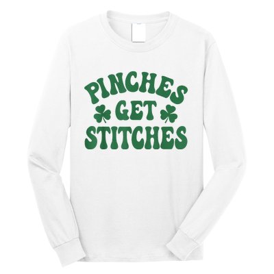 Pinches Get Stitches Shamrock Funny St. Patrick's Day Long Sleeve Shirt