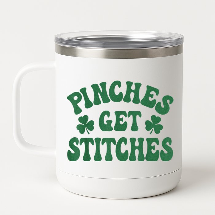 Pinches Get Stitches Shamrock Funny St. Patrick's Day 12 oz Stainless Steel Tumbler Cup