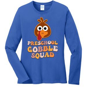 Preschool Gobble Squad Turkey Happy Thanksgiving Gift Ladies Long Sleeve Shirt