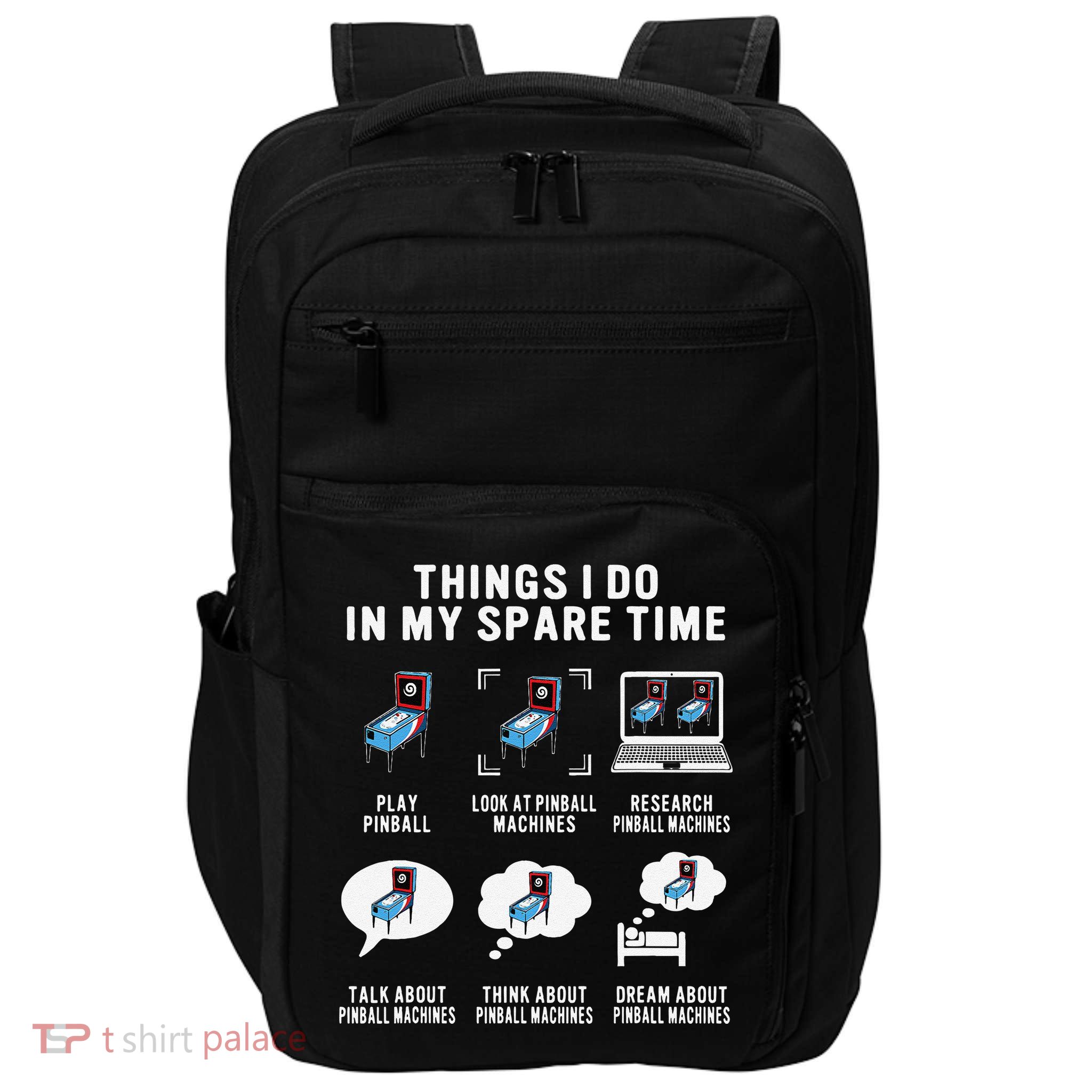Pinball Gamer Things I Do In My Spare Time Pinball Player Impact Tech Backpack
