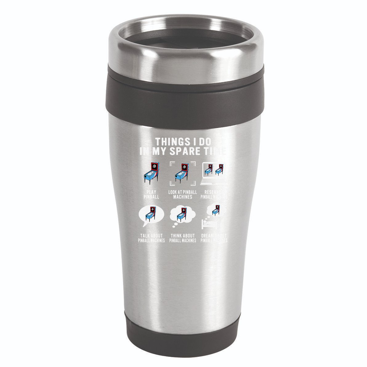 Pinball Gamer Things I Do In My Spare Time Pinball Player 16oz Travel Tumbler