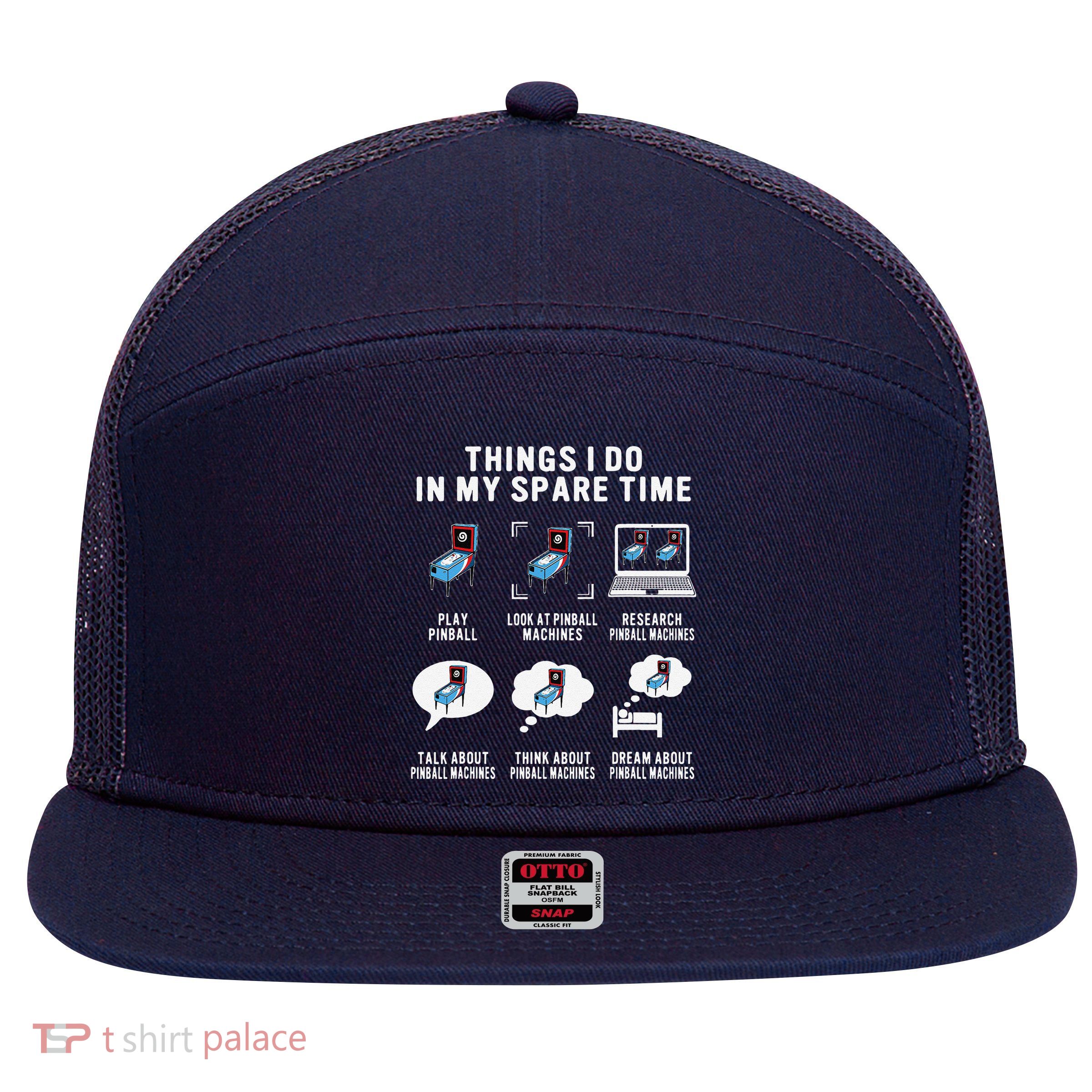 Pinball Gamer Things I Do In My Spare Time Pinball Player 7 Panel Mesh Trucker Snapback Hat