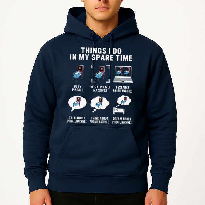 Pinball Gamer Things I Do In My Spare Time Pinball Player Hoodie