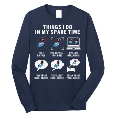 Pinball Gamer Things I Do In My Spare Time Pinball Player Long Sleeve Shirt