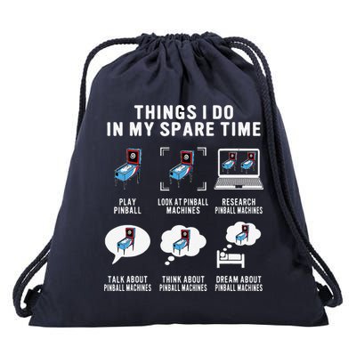 Pinball Gamer Things I Do In My Spare Time Pinball Player Drawstring Bag