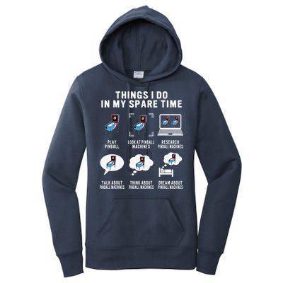 Pinball Gamer Things I Do In My Spare Time Pinball Player Women's Pullover Hoodie
