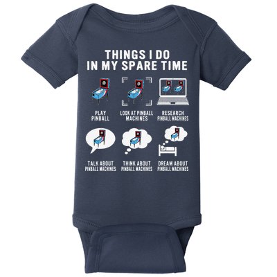Pinball Gamer Things I Do In My Spare Time Pinball Player Baby Bodysuit