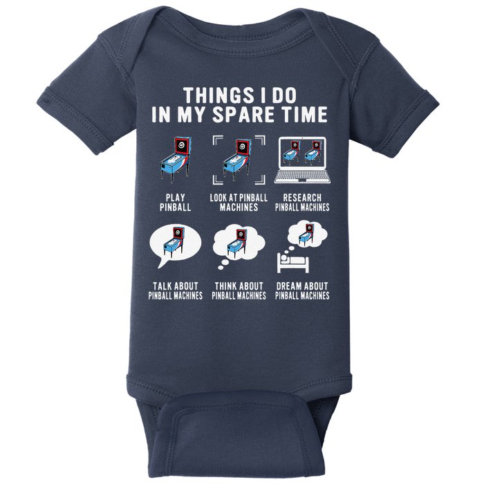 Pinball Gamer Things I Do In My Spare Time Pinball Player Baby Bodysuit