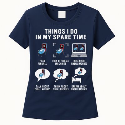 Pinball Gamer Things I Do In My Spare Time Pinball Player Womens T-Shirt