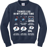 Pinball Gamer Things I Do In My Spare Time Pinball Player Kids Sweatshirt