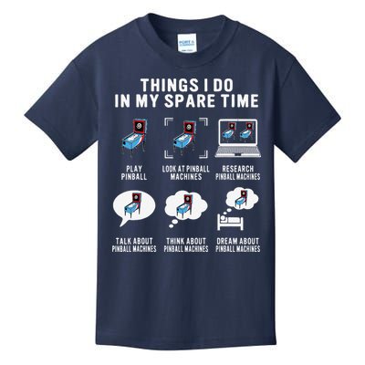 Pinball Gamer Things I Do In My Spare Time Pinball Player Kids T-Shirt