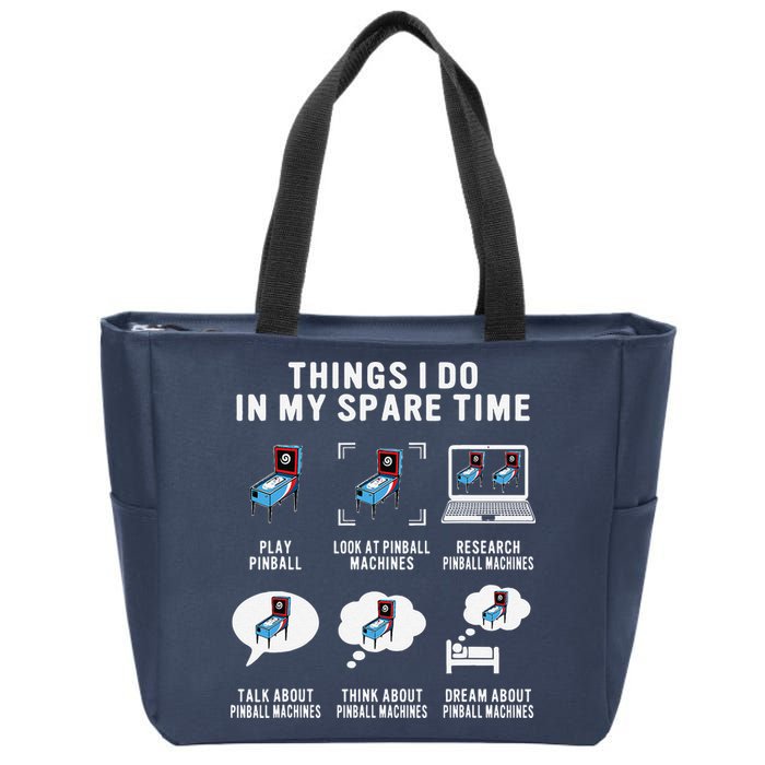 Pinball Gamer Things I Do In My Spare Time Pinball Player Zip Tote Bag