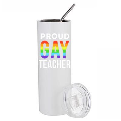 Proud Gay Teacher Lgbtq Rainbow Graduation Appreciation Cute Gift Stainless Steel Tumbler