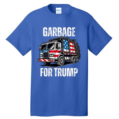 Proud Garbage Trump Supporter Garbage For Trump Supporter Tall T-Shirt