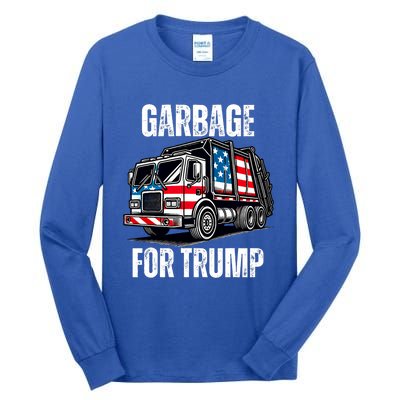 Proud Garbage Trump Supporter Garbage For Trump Supporter Tall Long Sleeve T-Shirt