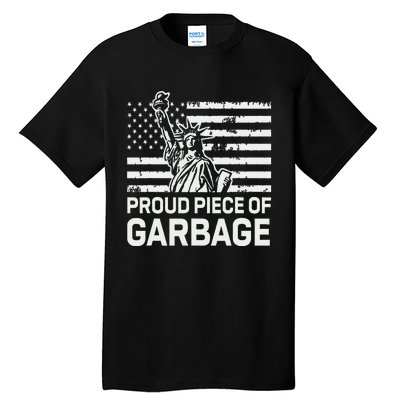 Proud Garbage Trump Tall T-Shirt