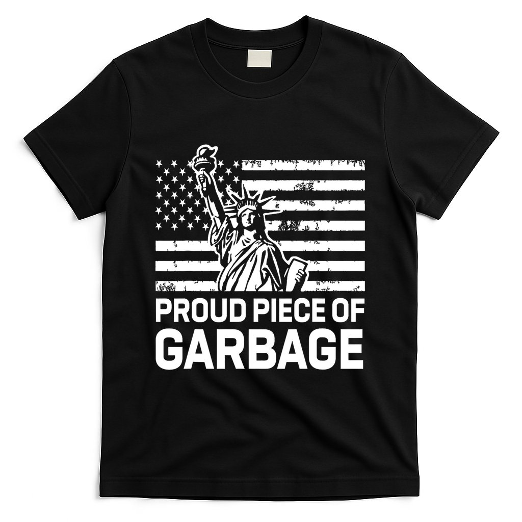 Proud Garbage Trump Proud Piece Of Garbage T-Shirt