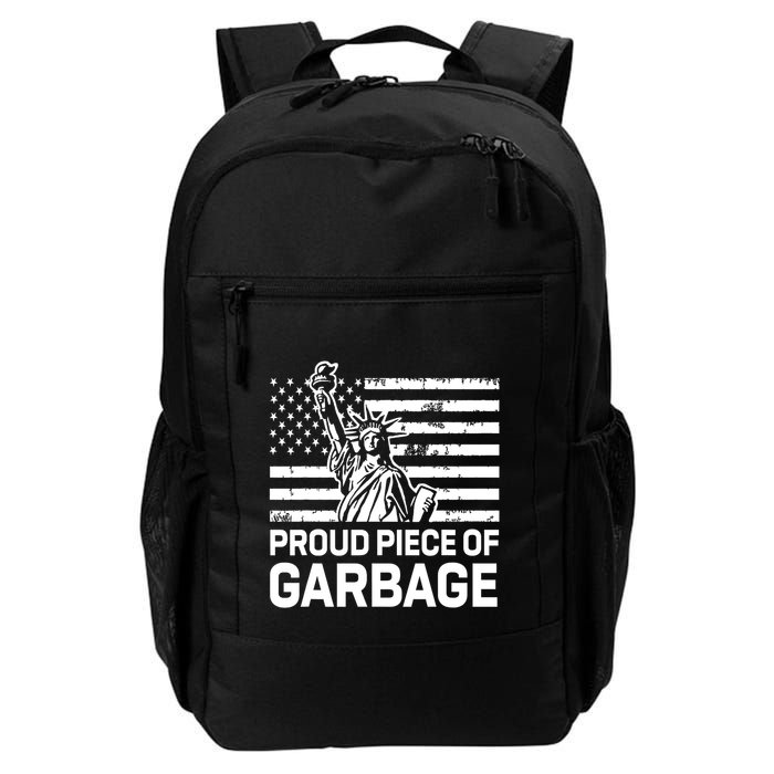 Proud Garbage Trump Proud Piece Of Garbage Backpack