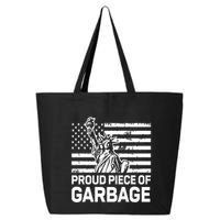 Proud Garbage Trump Proud Piece Of Garbage 25L Jumbo Tote