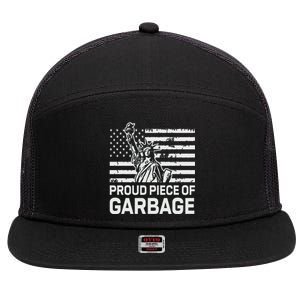 Proud Garbage Trump Proud Piece Of Garbage 7 Panel Mesh Trucker Snapback Hat