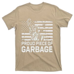 Proud Garbage Trump Proud Piece Of Garbage T-Shirt