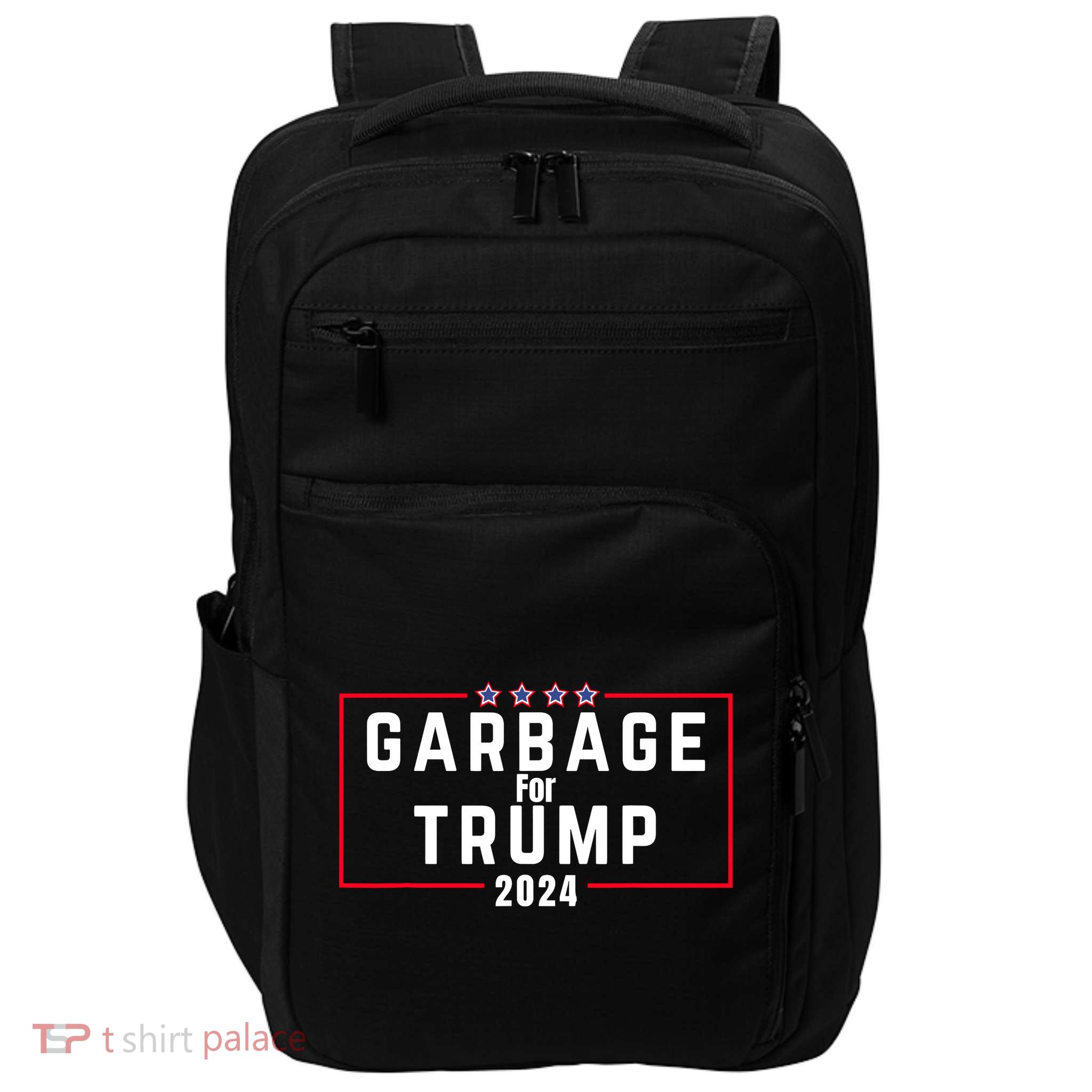 Proud Garbage Trump Garbage Supporter For Garbage Trump Impact Tech Backpack