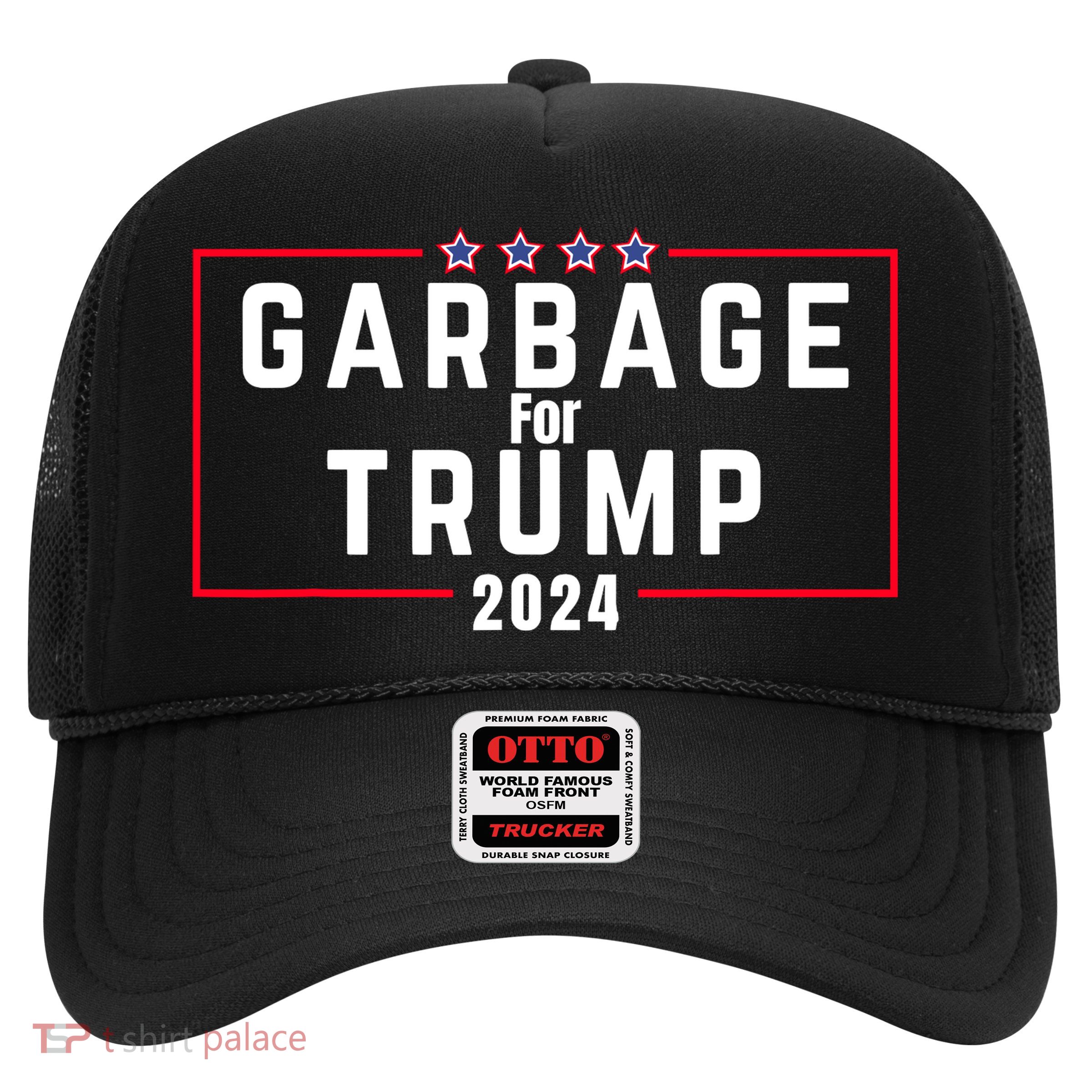 Proud Garbage Trump Garbage Supporter For Garbage Trump Trucker Hat
