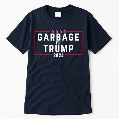 Proud Garbage Trump Garbage Supporter For Garbage Trump Tall T-Shirt