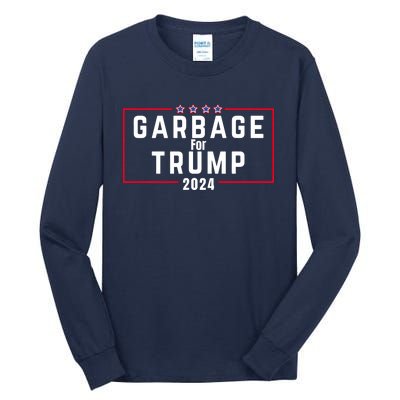 Proud Garbage Trump Garbage Supporter For Garbage Trump Tall Long Sleeve T-Shirt