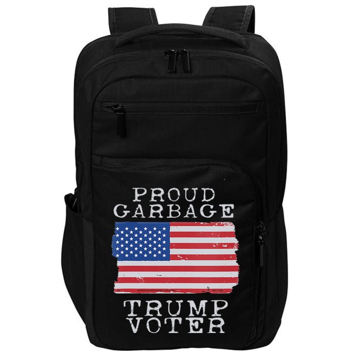 Proud Garbage Trump Voter Garbage For Trump 2024 Impact Tech Backpack