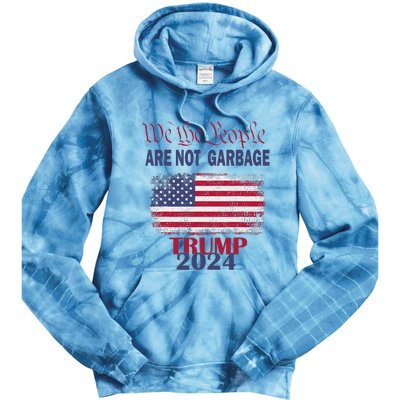 Proud Garbage Trump Supporter We The People Are Not Garbage Tie Dye Hoodie